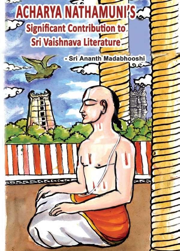 Sri Ranganathamuni - Contribution to Sri Vaishnava Literature