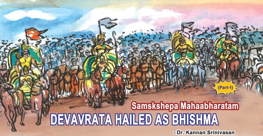 Devavrata Hailed as Bhishma (Part 1 of Samskhepa Mahabharatam)