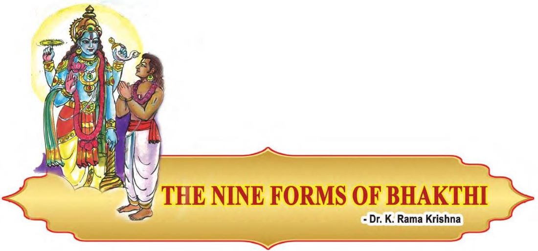 The 9 Forms of Bhakti / Nava Vidha Bhakti / nine forms of Bhakti / nine forms of Devotion